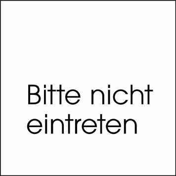 Typ Beta 125x125 mm - Bitte nicht eintreten